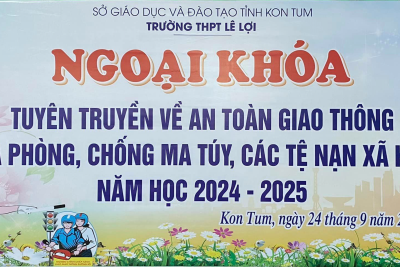 Ngoại khóa về An toàn giao thông, phòng chống ma túy, các tệ nạn xã hội